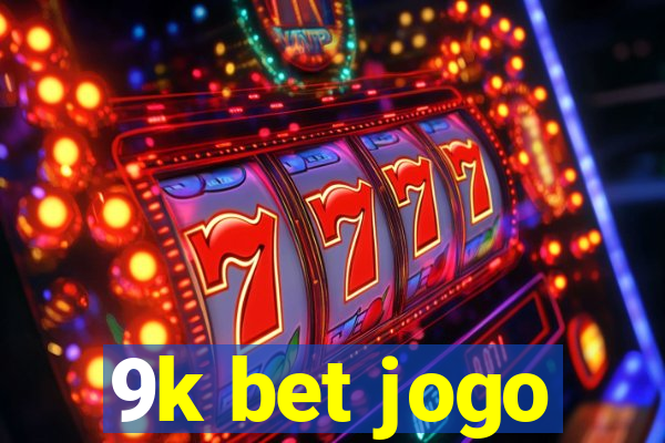 9k bet jogo